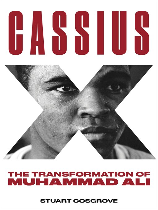 Title details for Cassius X by Stuart Cosgrove - Available